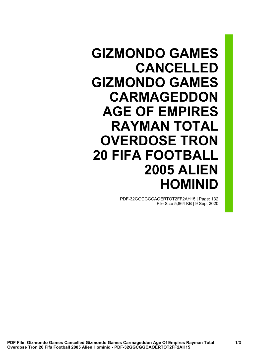 Gizmondo Games Cancelled Gizmondo Games Carmageddon Age of Empires Rayman Total Overdose Tron 20 Fifa Football 2005 Alien Hominid