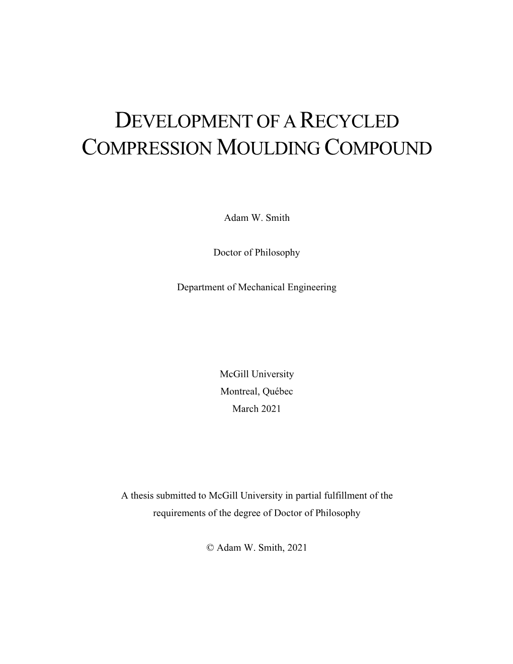 Development of a Recycled Compression Moulding Compound