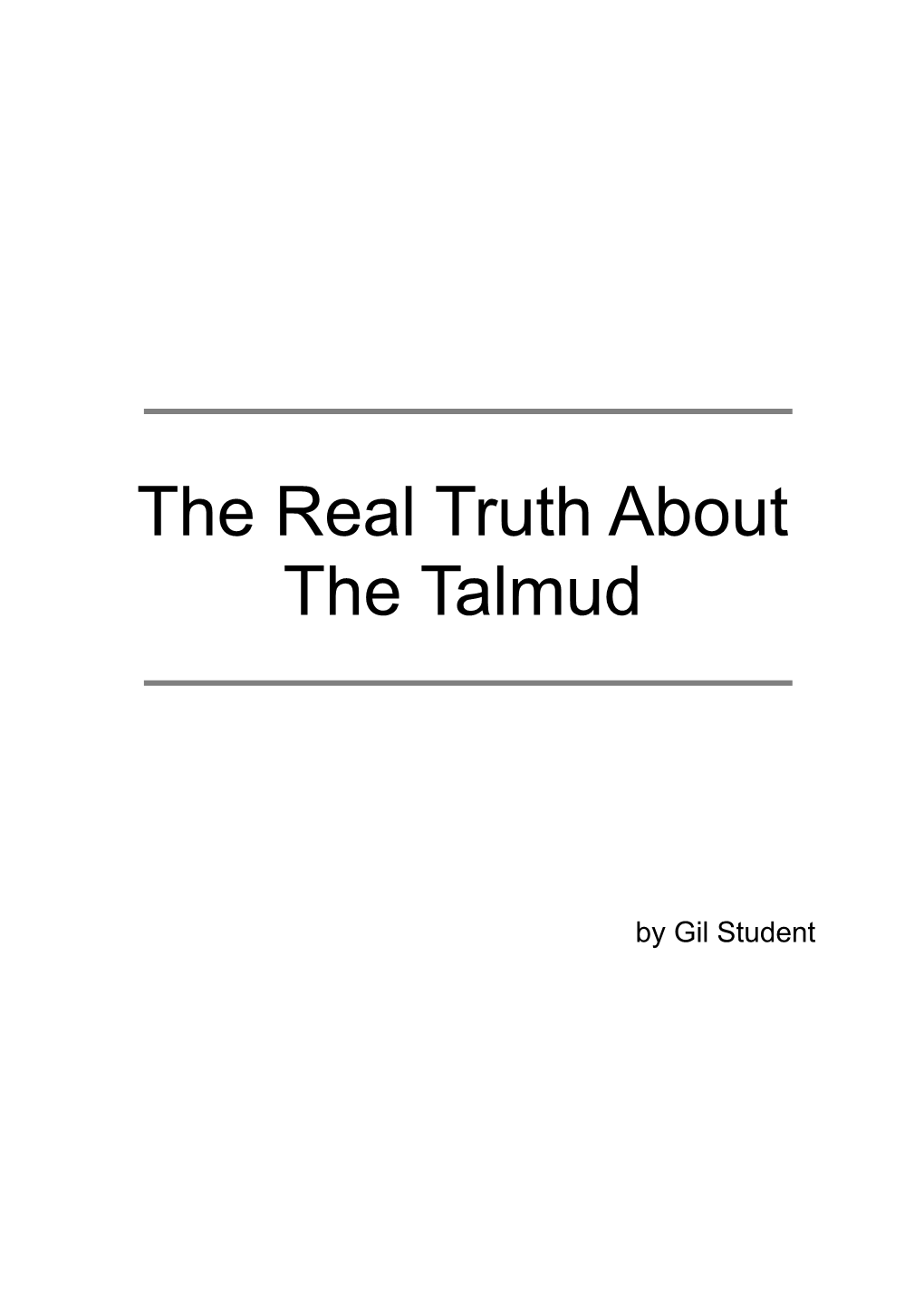 The Real Truth About the Talmud