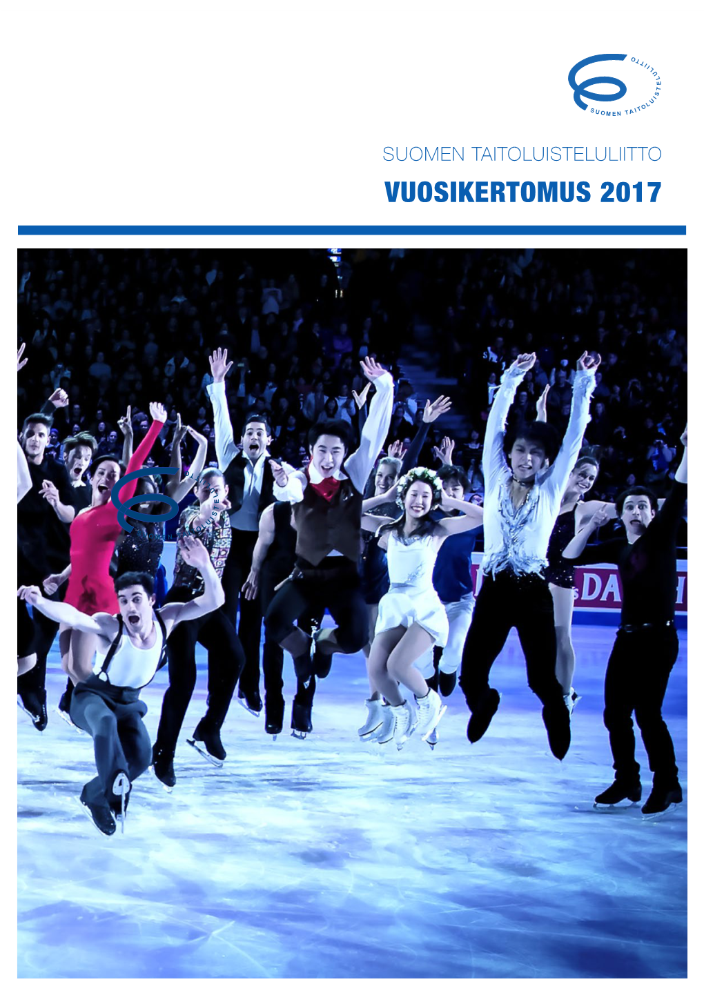 Vuosikertomus 2017 Vuosikertomus 2017