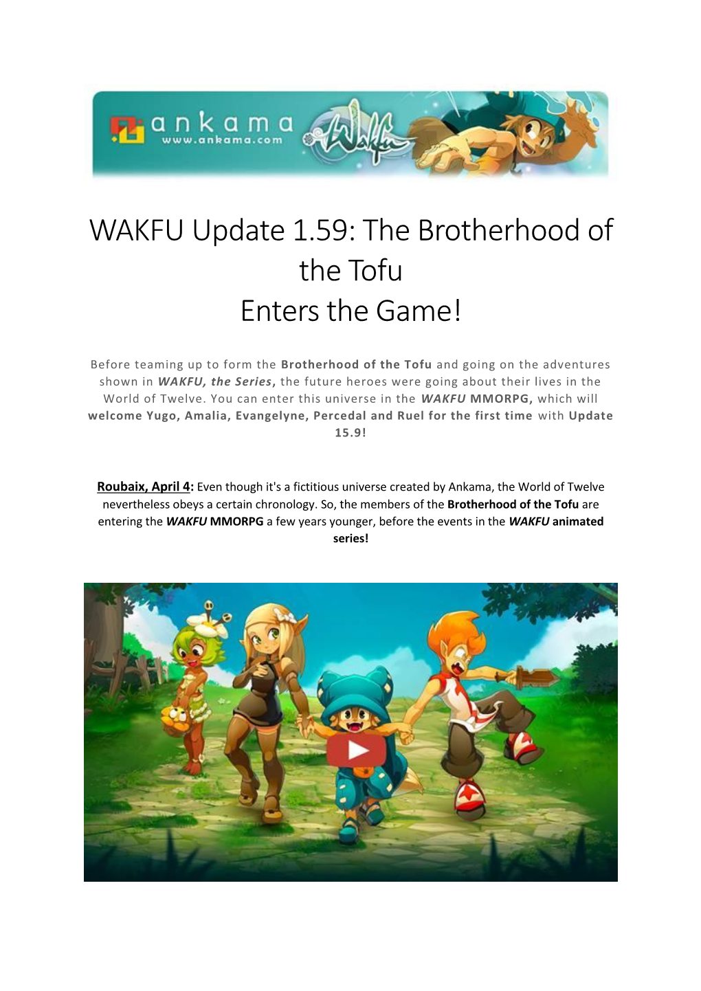 WAKFU Update 1.59: the Brotherhood of the Tofu Enters the Game!