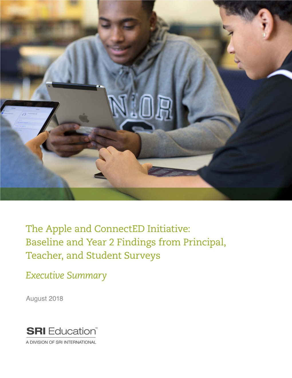 The Apple and Connected Initiative: Baseline and Year 2 Findings from Principal, Teacher, and Student Surveys