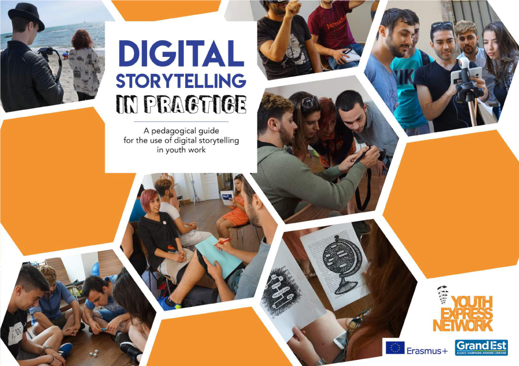What Is Digital Storytelling? Going Further Storytelling Formulas Media Literacy Theory Photography Storyteller’S Secrets Video Audio Recording Editing Softwares