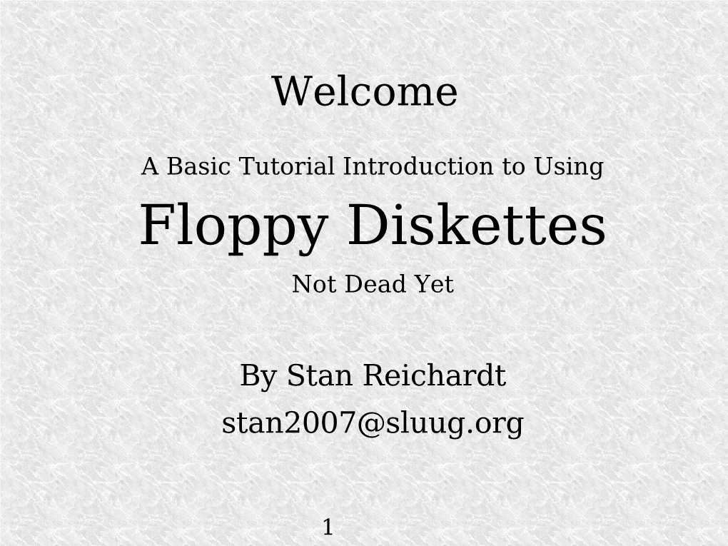 Floppy Diskettes Not Dead Yet