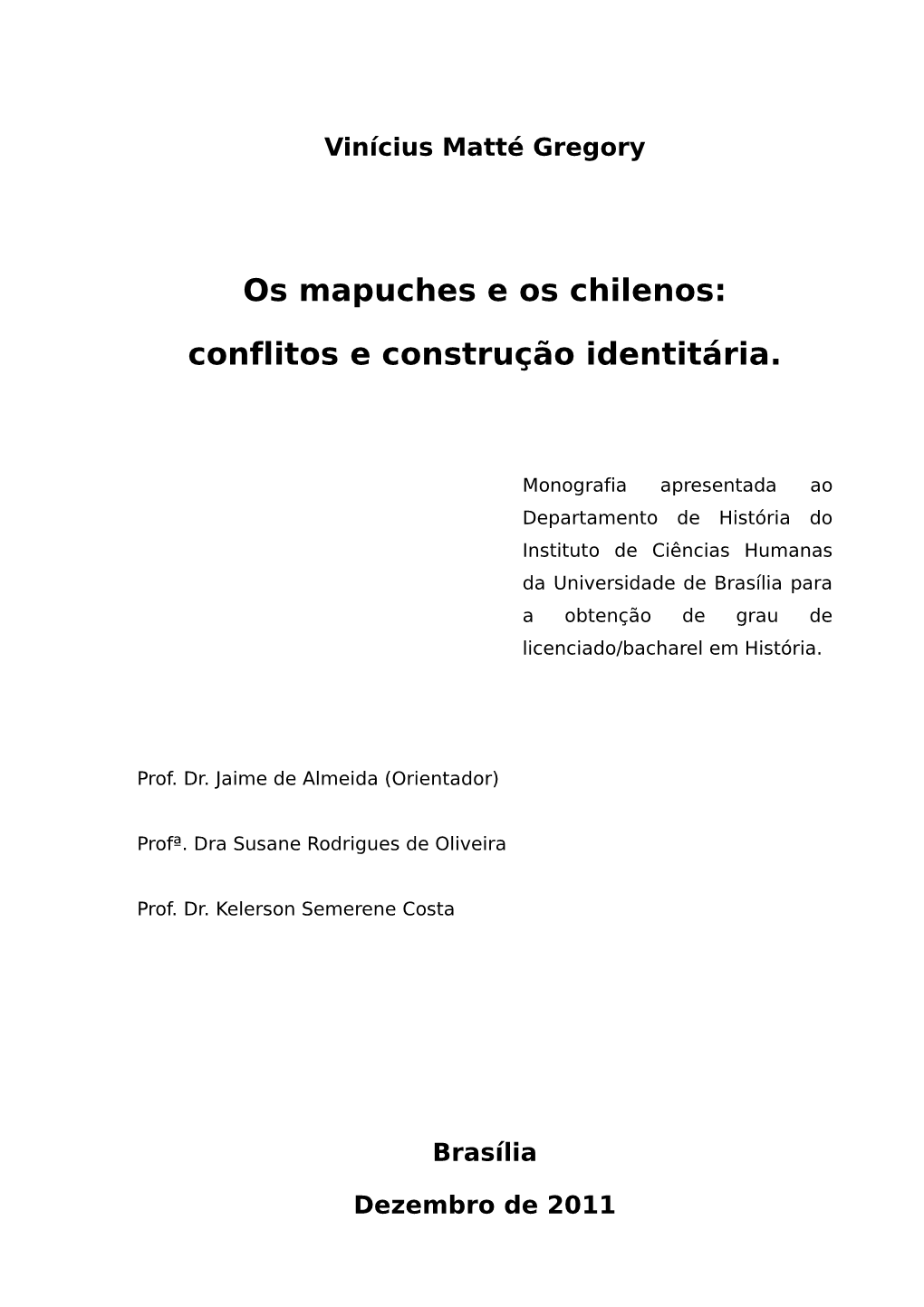 Os Mapuches E Os Chilenos: Conflitos E Construção Identitária