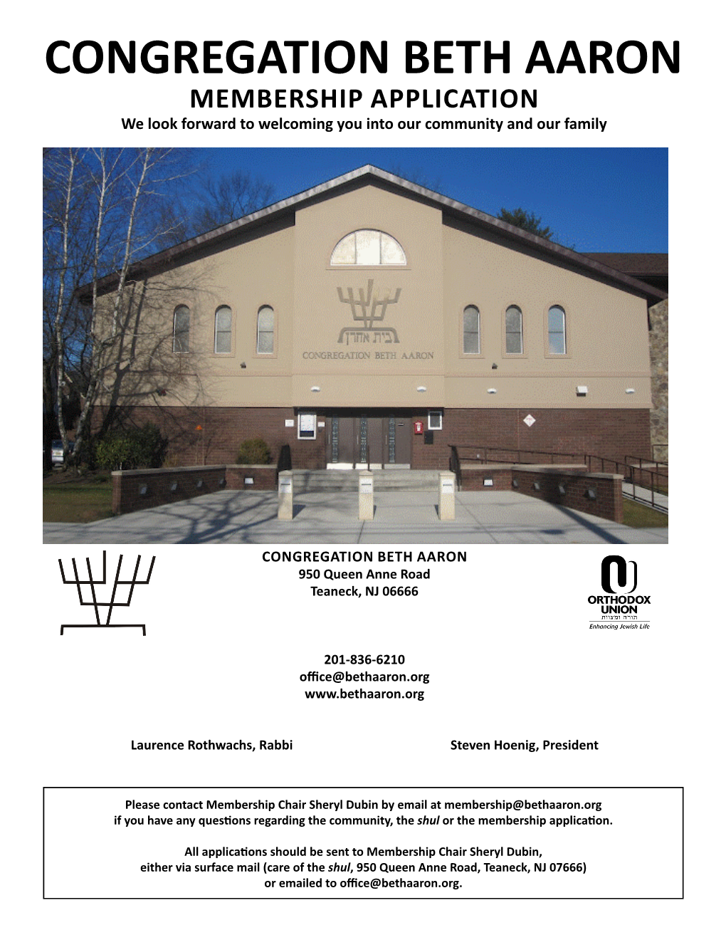 CONGREGATION BETH AARON Membership Application We Look Forward to Welcoming You Into Our Community and Our Family