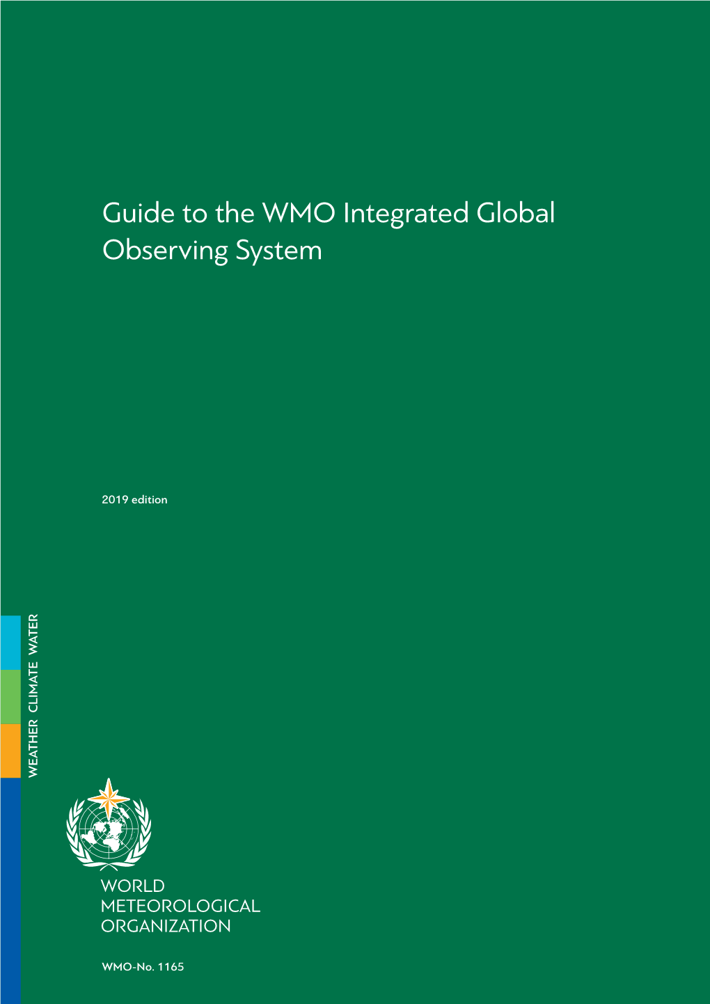 Guide to the WMO Integrated Global Observing System