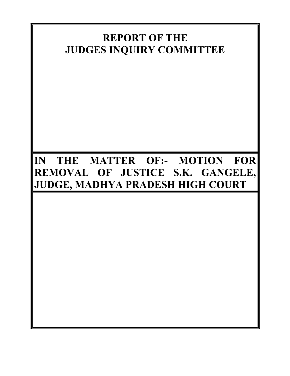 Motion for Removal of Justice Sk Gangele, Judge, Madhya Pradesh
