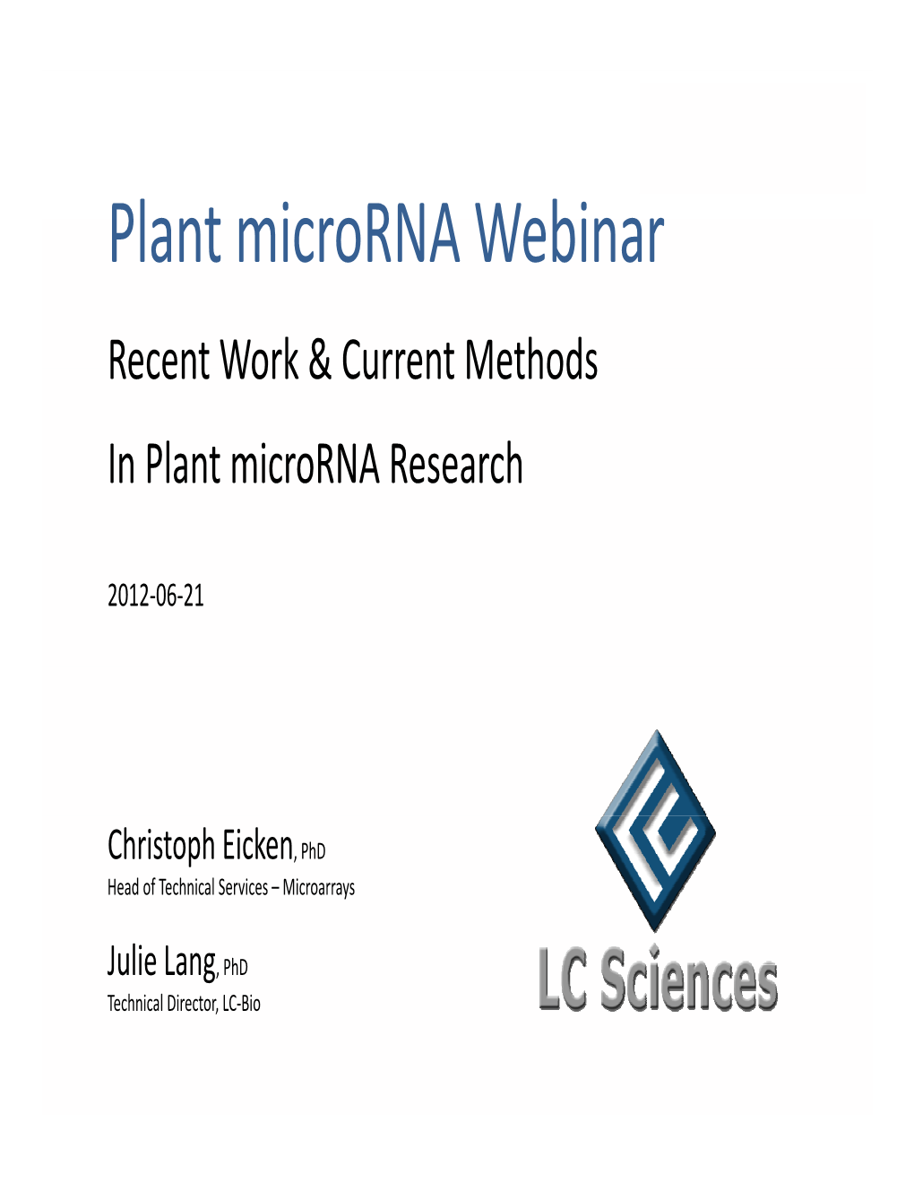 Plant Microrna Webinar Recent Work & Current Methods in Plant Microrna Research