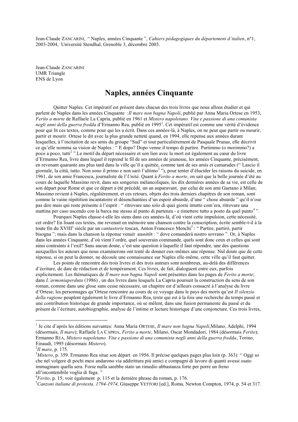 Naples, Années Cinquante ”, Cahiers Pédagogiques Du Département D’Italien, N°1, 2003-2004, Université Stendhal, Grenoble 3, Décembre 2003