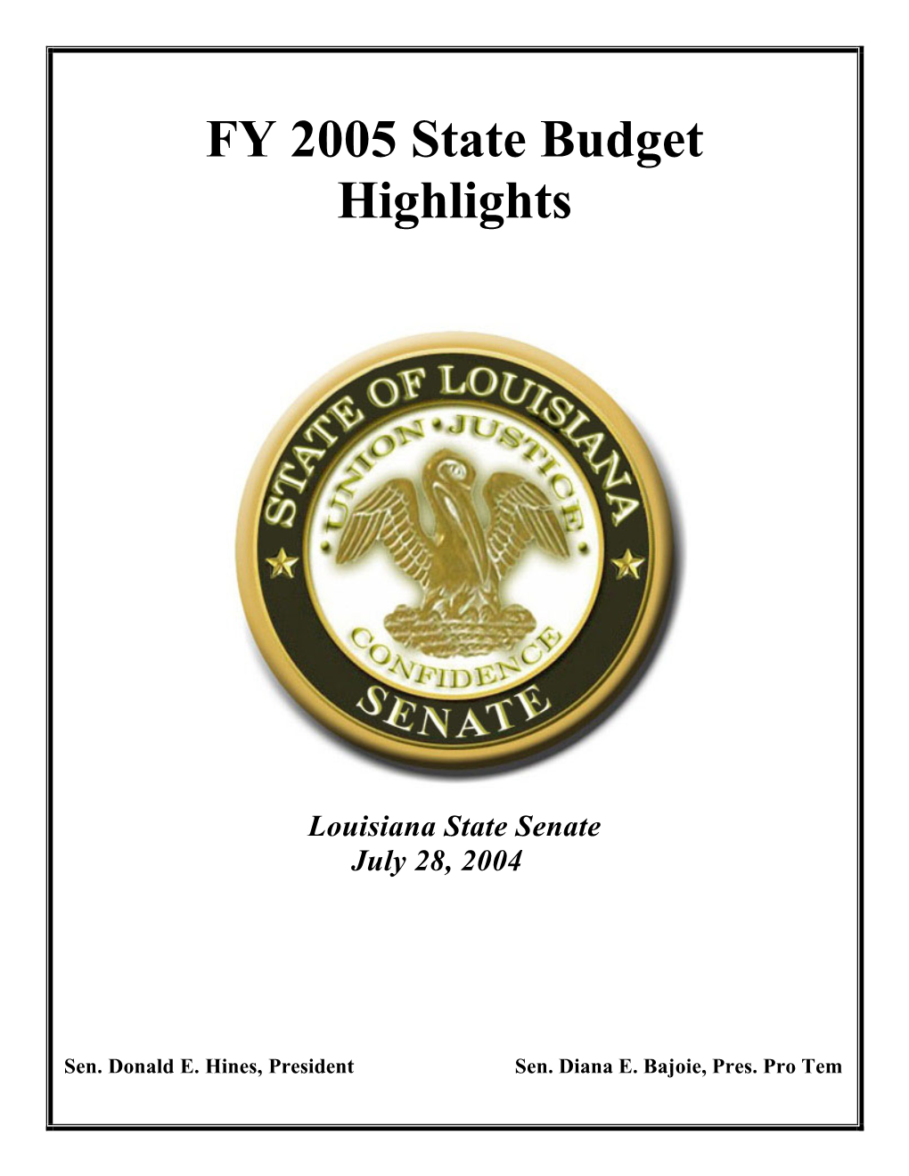 FY 2005 State Budget Highlights