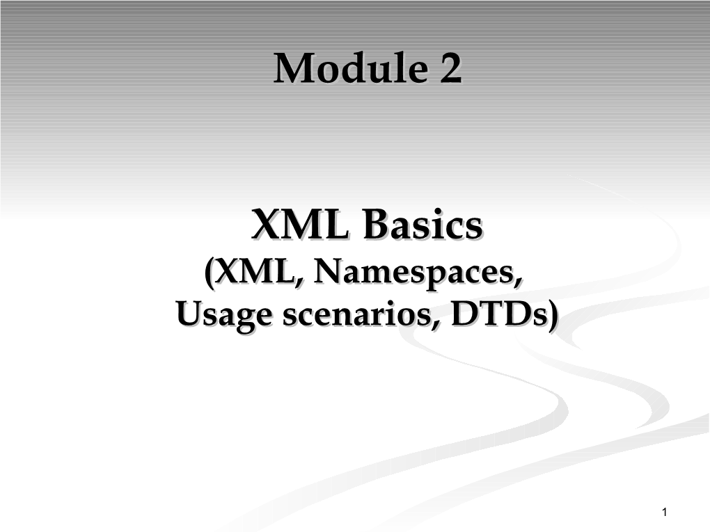 Module 2 XML Basics