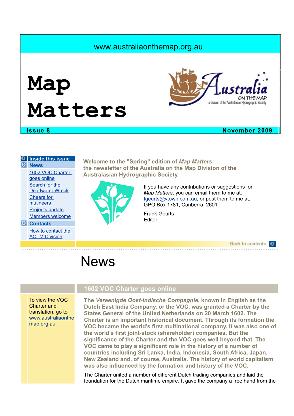 Map Matters, News the Newsletter of the Australia on the Map Division of the 1602 VOC Charter Australasian Hydrographic Society