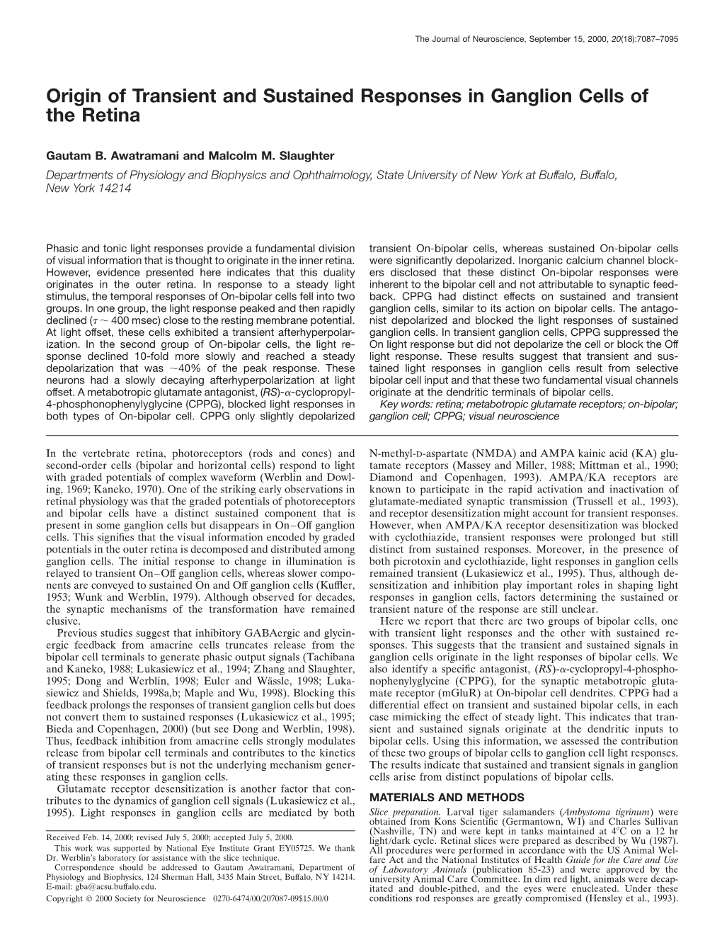 Origin of Transient and Sustained Responses in Ganglion Cells of the Retina