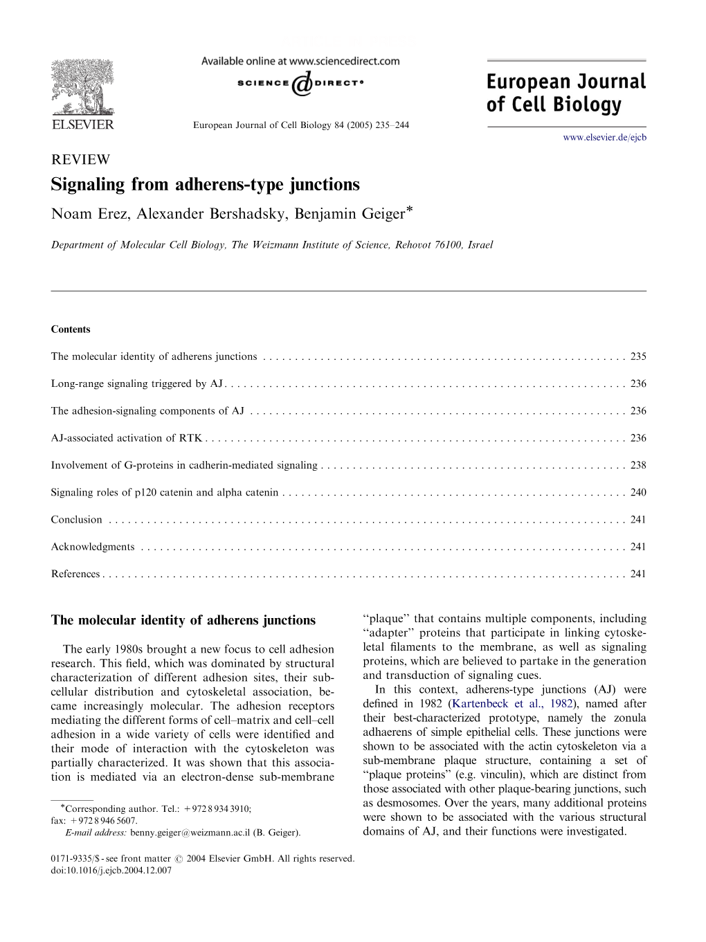 Signaling from Adherens-Type Junctions Noam Erez, Alexander Bershadsky, Benjamin Geigerã