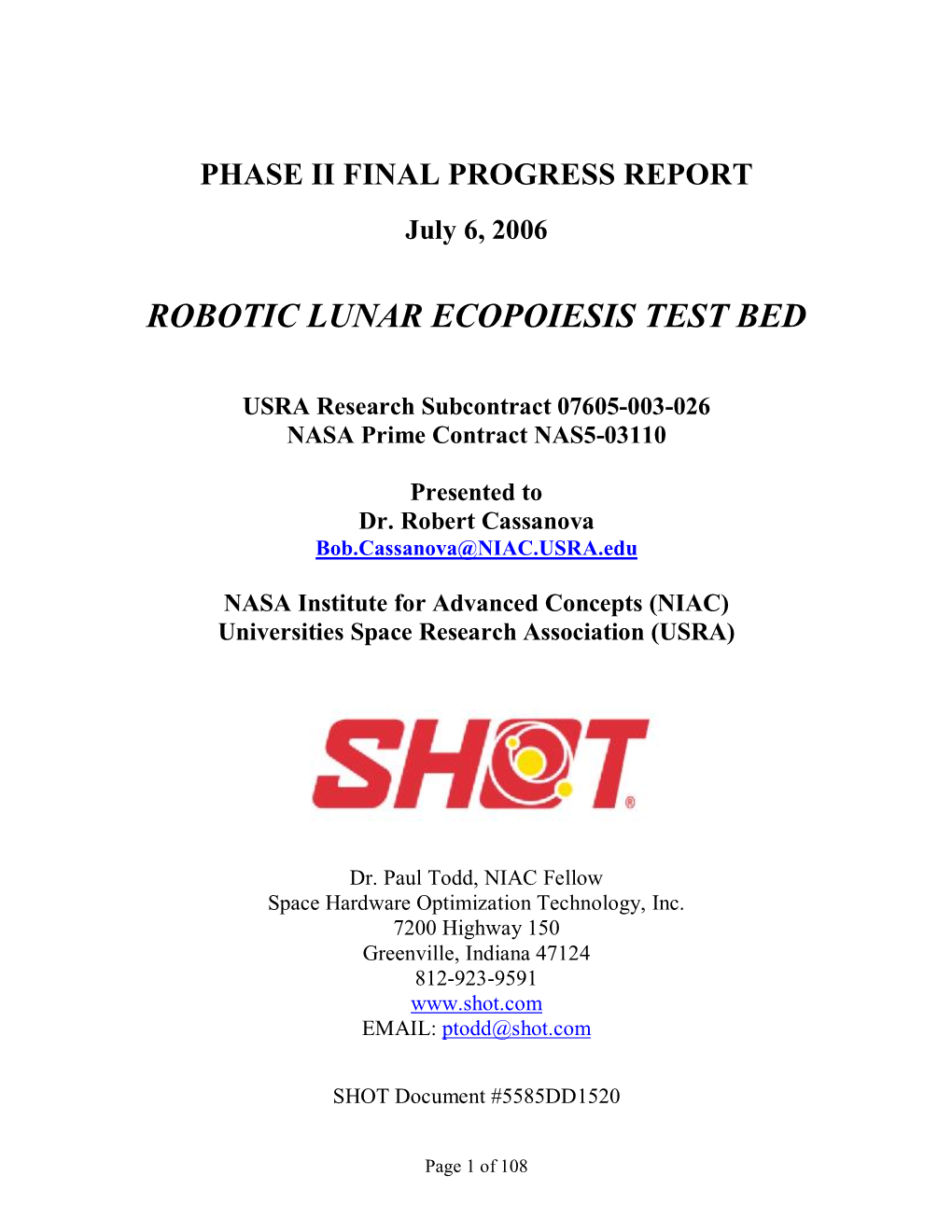 Robotic Lunar Ecopoiesis Test Bed