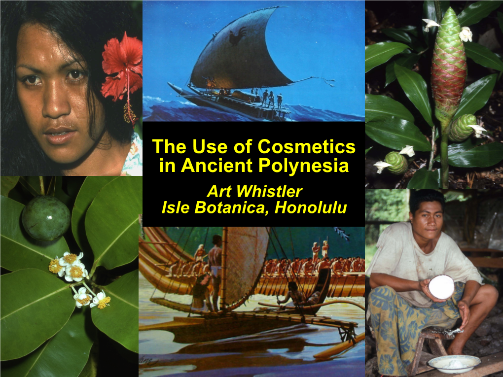 The Use of Cosmetics in Ancient Polynesia