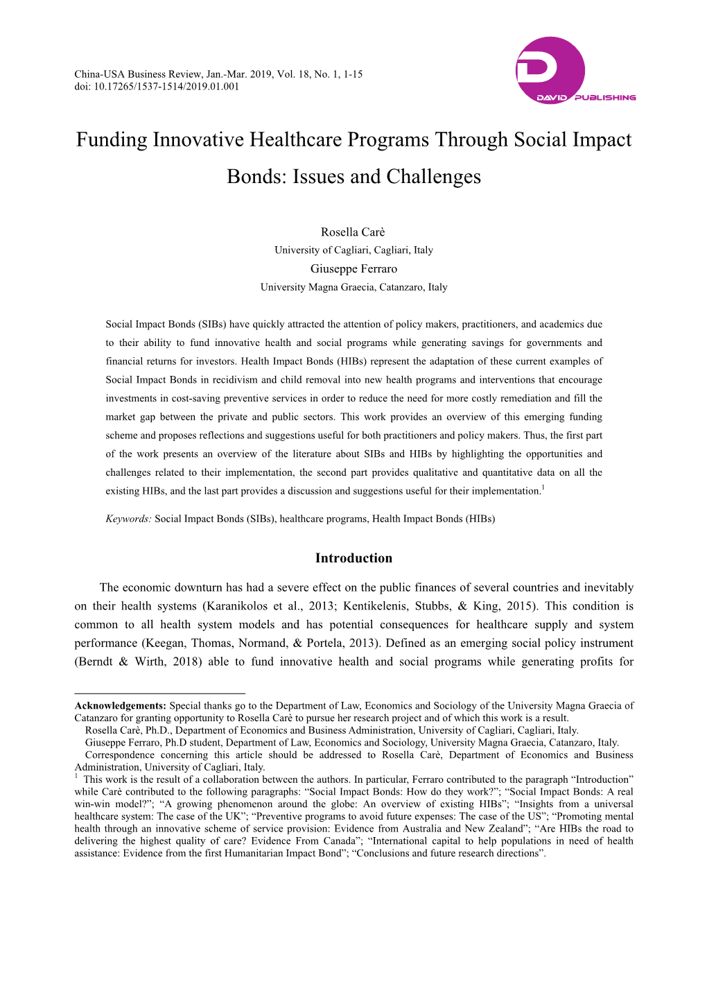 Funding Innovative Healthcare Programs Through Social Impact Bonds: Issues and Challenges
