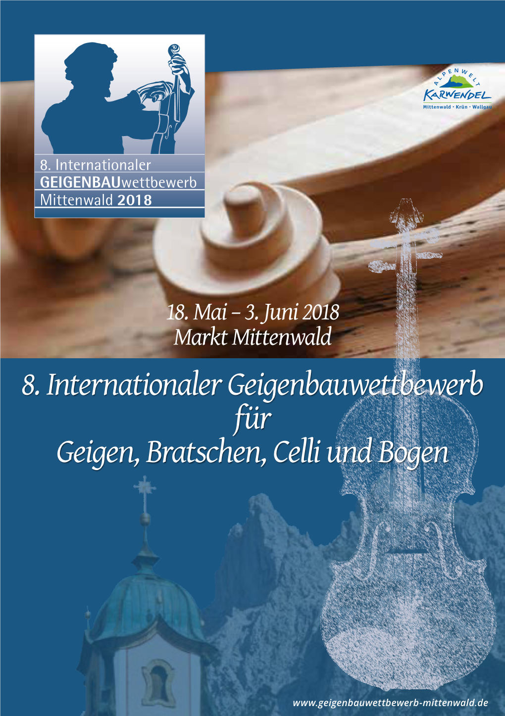 8. Internationaler Geigenbauwettbewerb Für Geigen, Bratschen, Celli Und Bogen