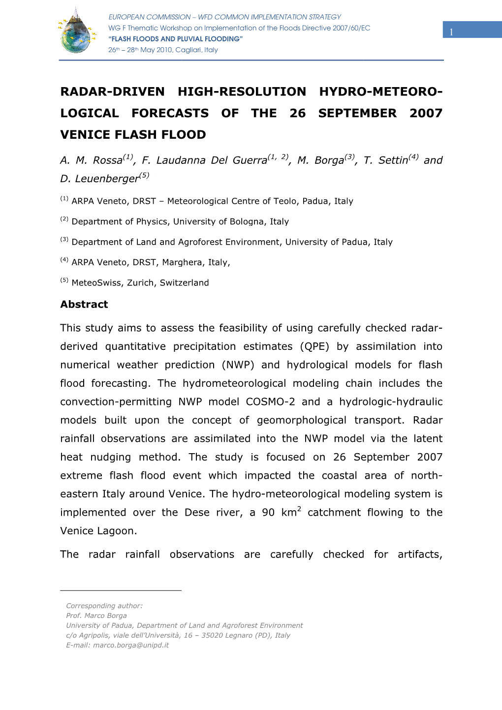 Radar-Driven High Logical Forecasts of Venice Flash