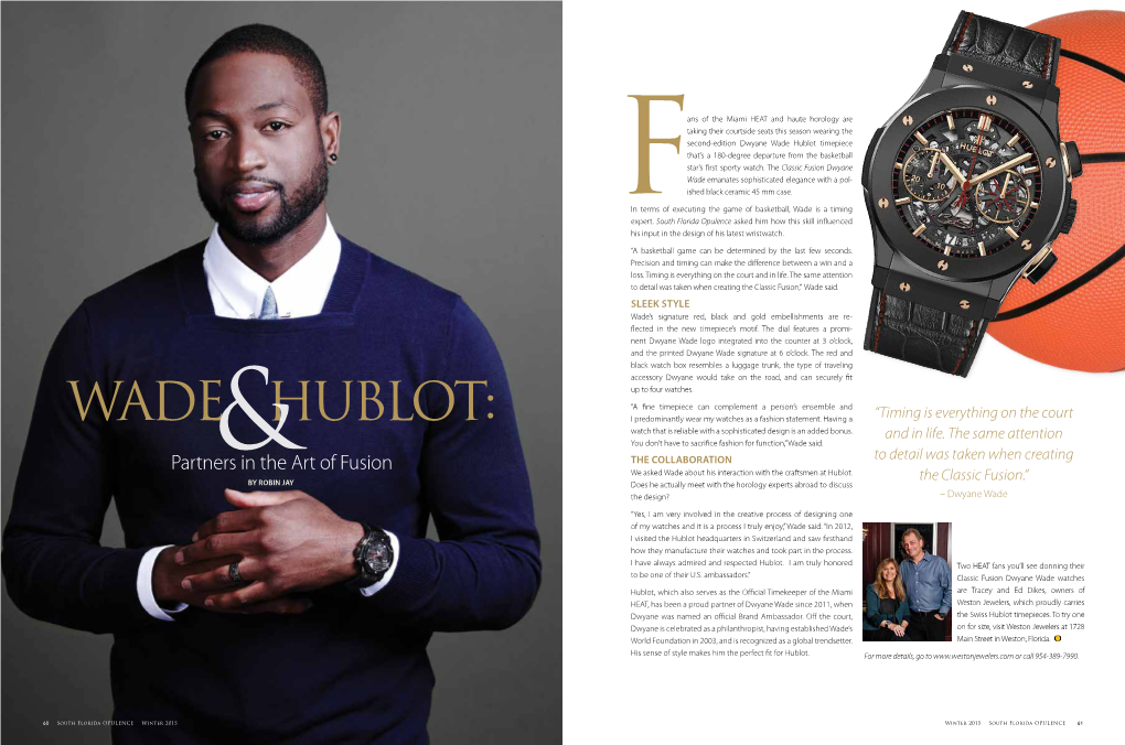 Wade Hublot: I Predominantly Wear My Watches As a Fashion Statement