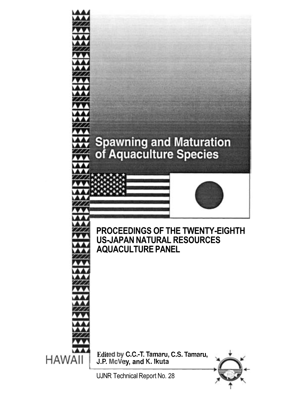 Proceedings of the Twenty-Eighth Us-Japan Natural Resources Aquaculture Panel