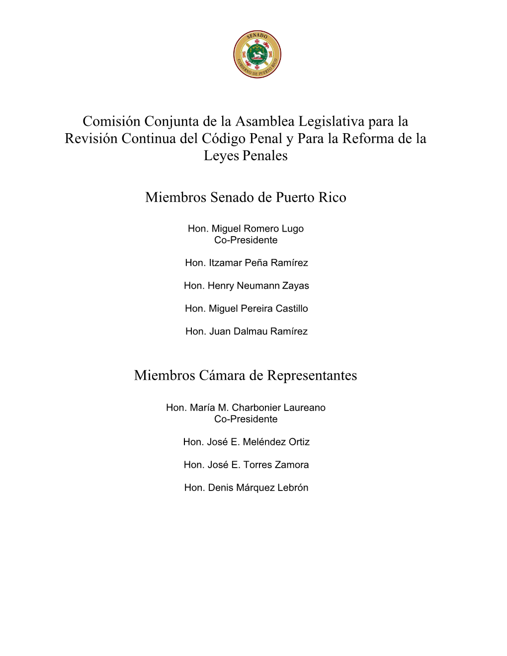 Comisión Conjunta De La Asamblea Legislativa Para La Revisión Continua Del Código Penal Y Para La Reforma De La Leyes Penales