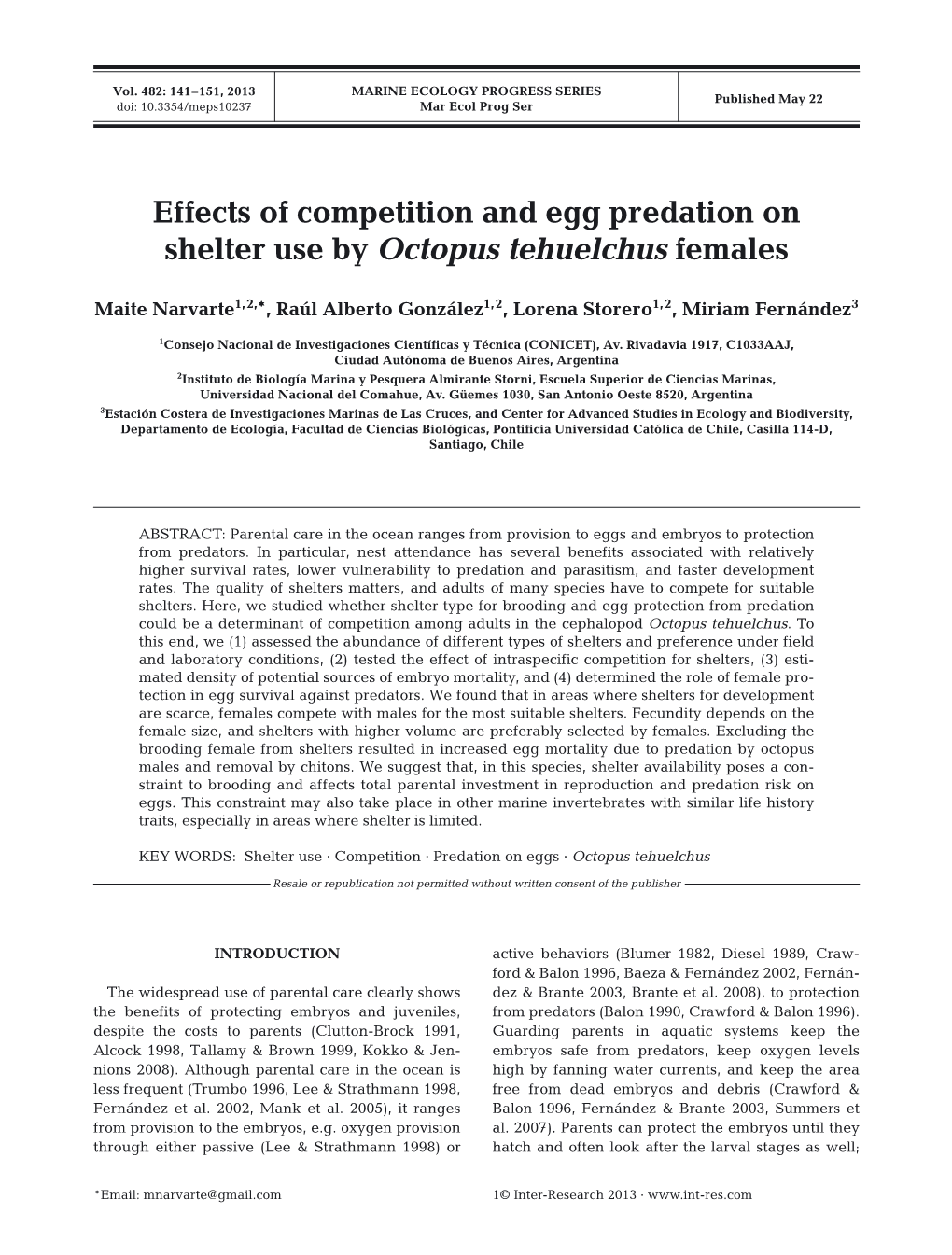 Effects of Competition and Egg Predation on Shelter Use by Octopus Tehuelchus Females