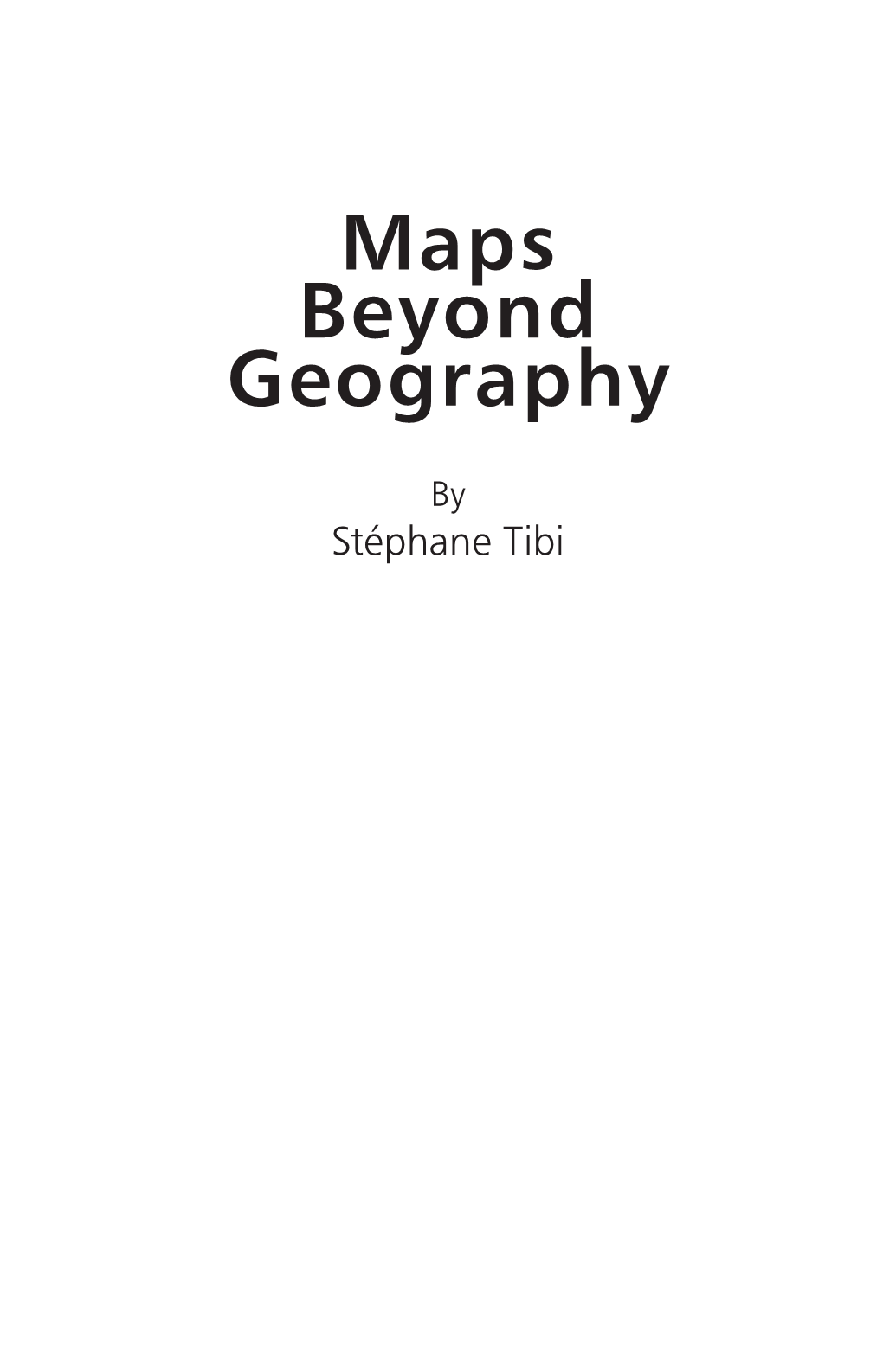 Maps Beyond Geography