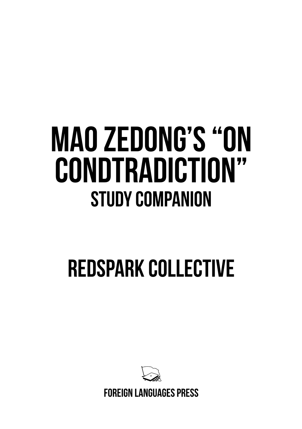 Mao Zedong's “On Condtradiction”