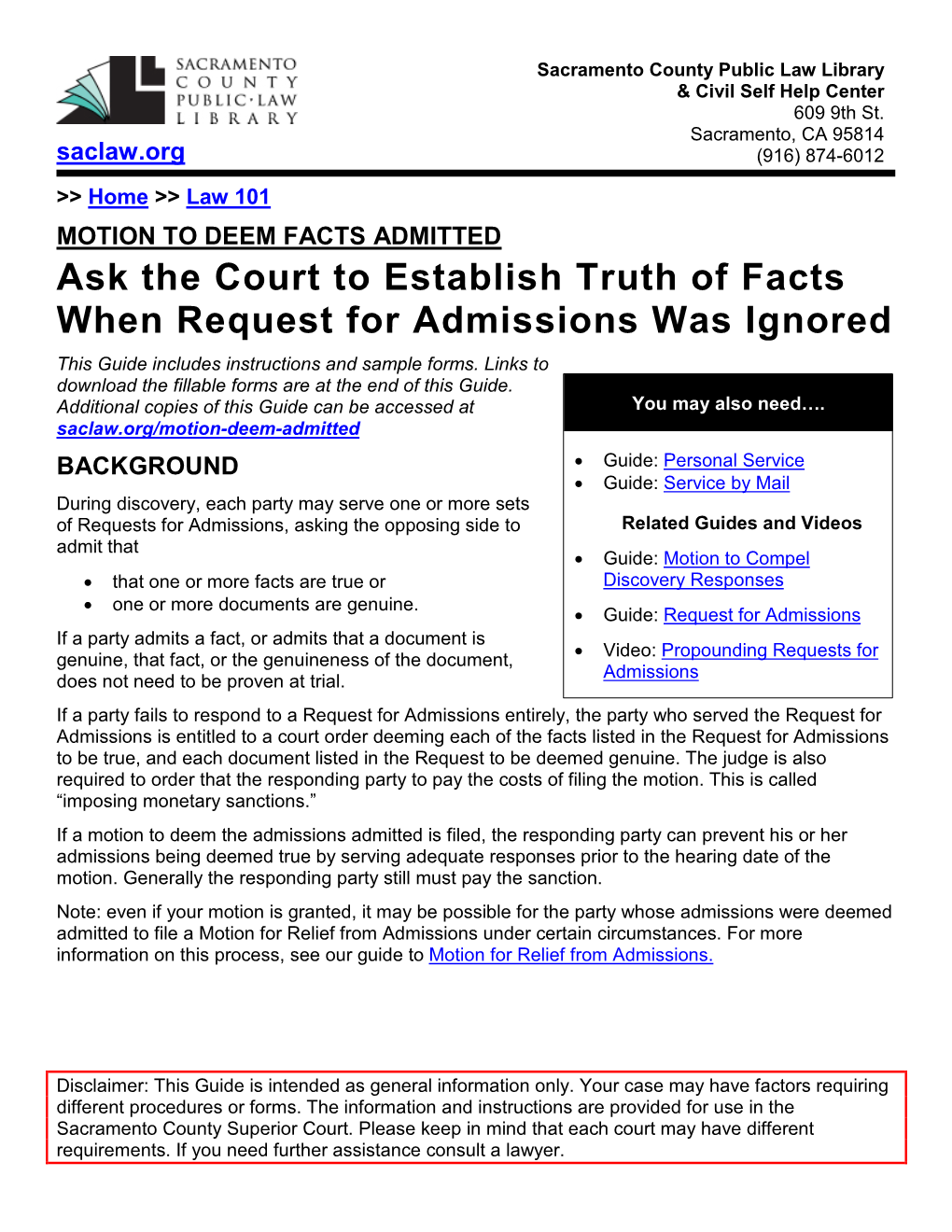 MOTION to DEEM FACTS ADMITTED Ask the Court to Establish Truth of Facts When Request for Admissions Was Ignored This Guide Includes Instructions and Sample Forms