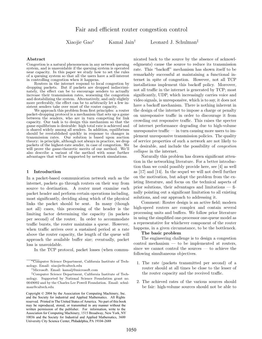 Fair and Efficient Router Congestion Control