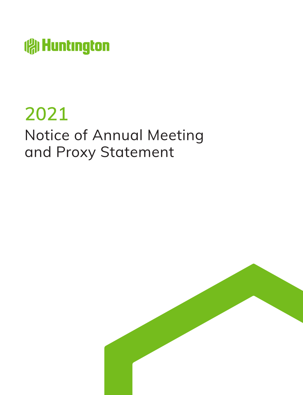 2021 Notice of Annual Meeting and Proxy Statement OUR VISION Become the Country's Leading People-First, Digitally Powered Bank