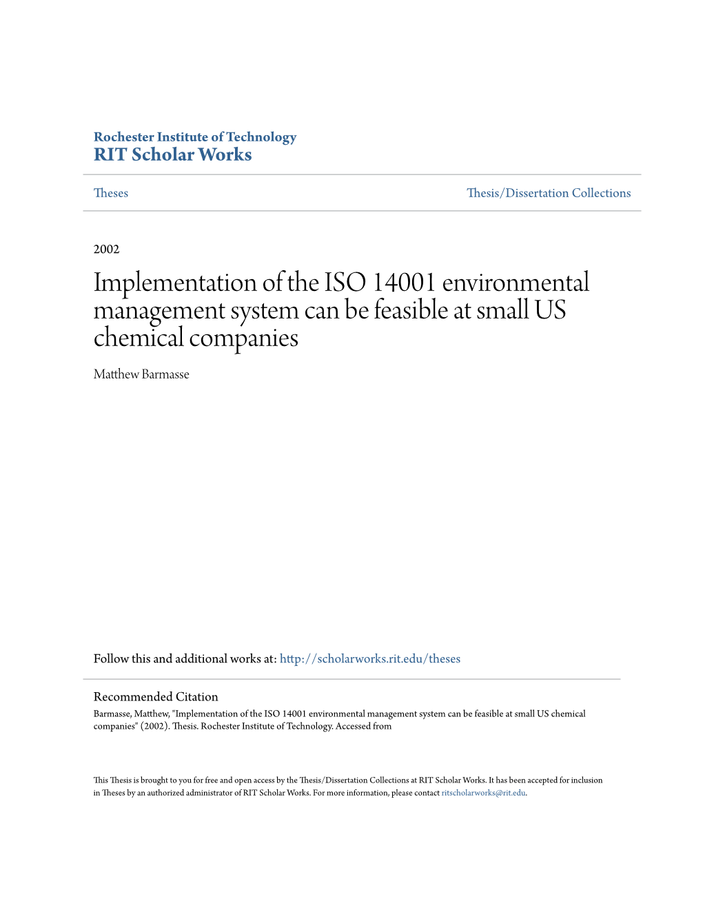 Implementation of the ISO 14001 Environmental Management System Can Be Feasible at Small US Chemical Companies Matthew Ab Rmasse