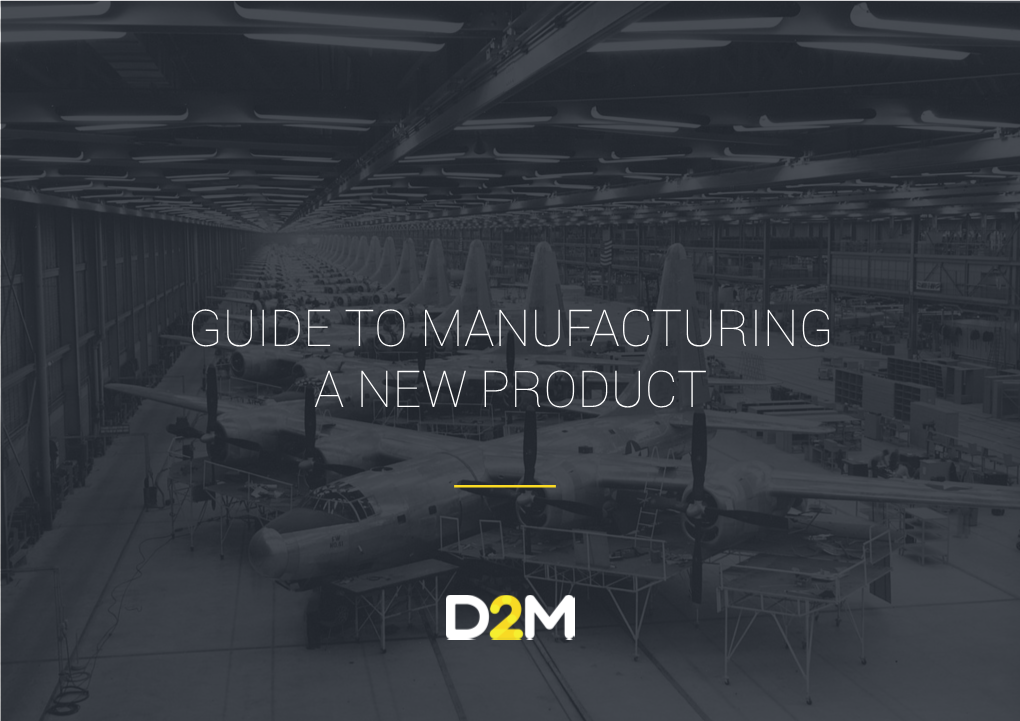 Guide to Manufacturing a New Product | Contents