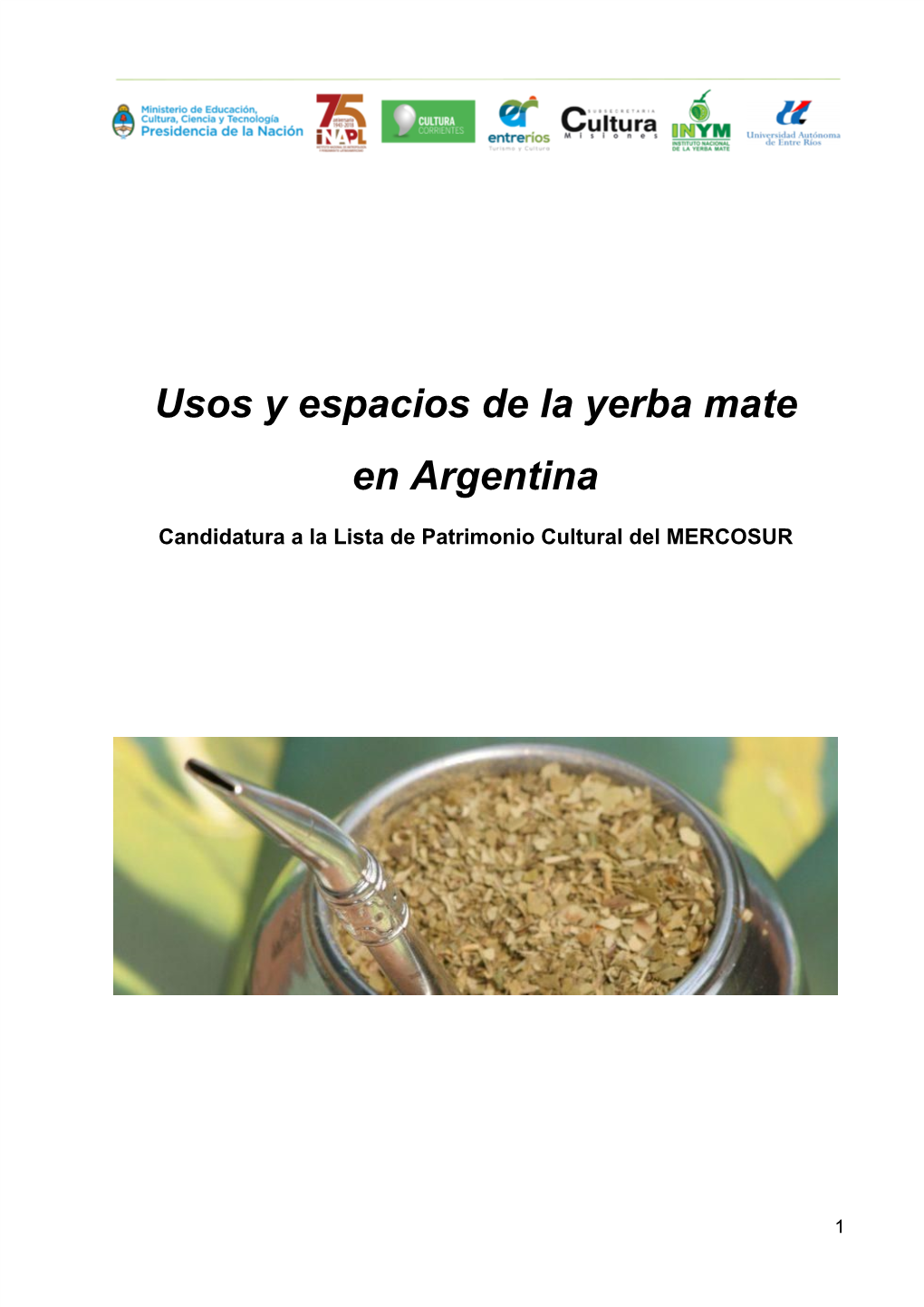 Usos Y Espacios De La Yerba Mate En Argentina