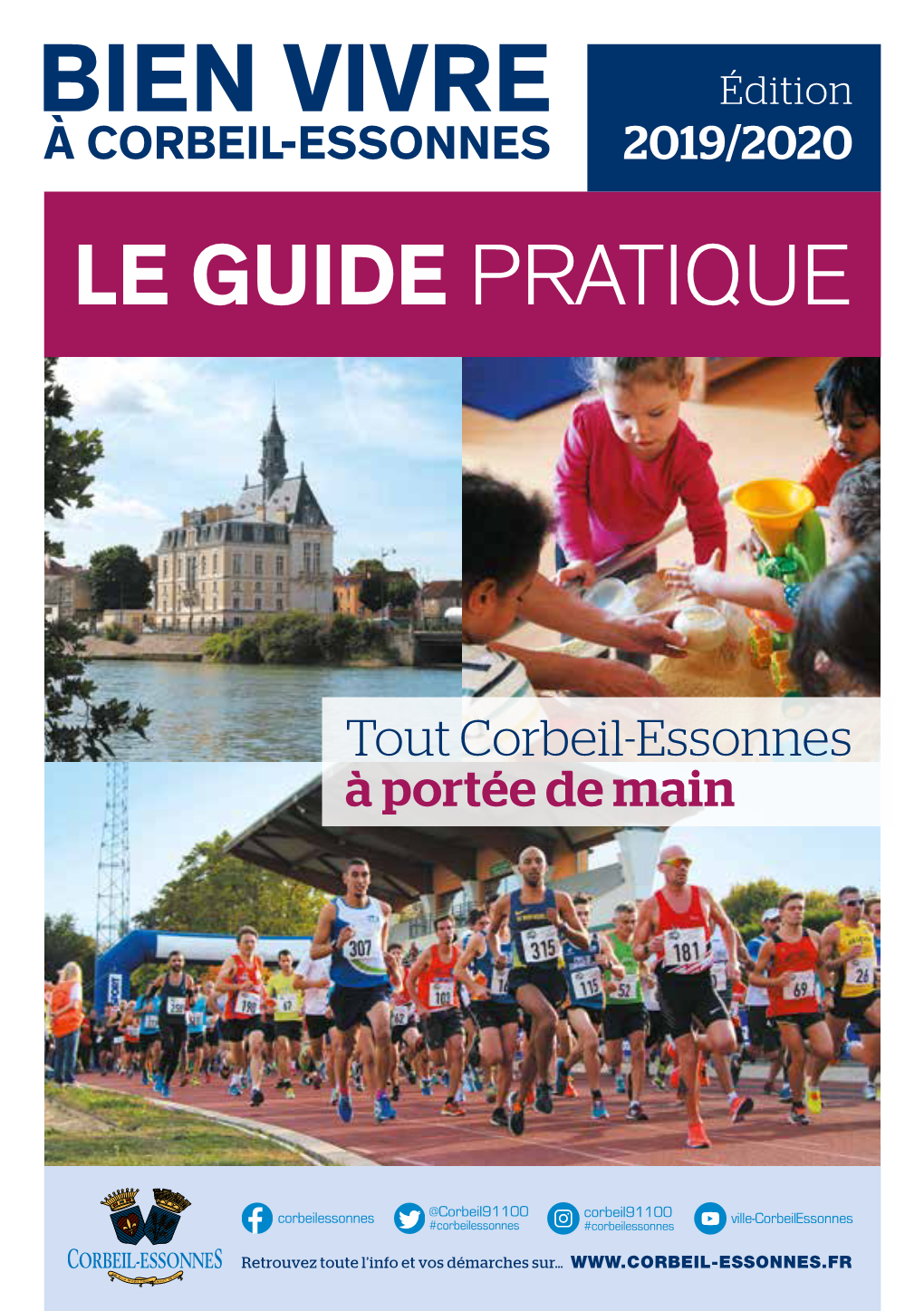 BIEN VIVRE Édition À CORBEIL-ESSONNES 2019/2020 LE GUIDE PRATIQUE