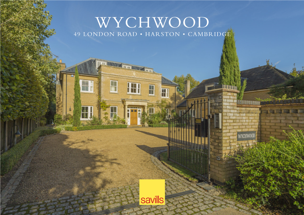 Wychwood 49 London Road • Harston • Cambridge