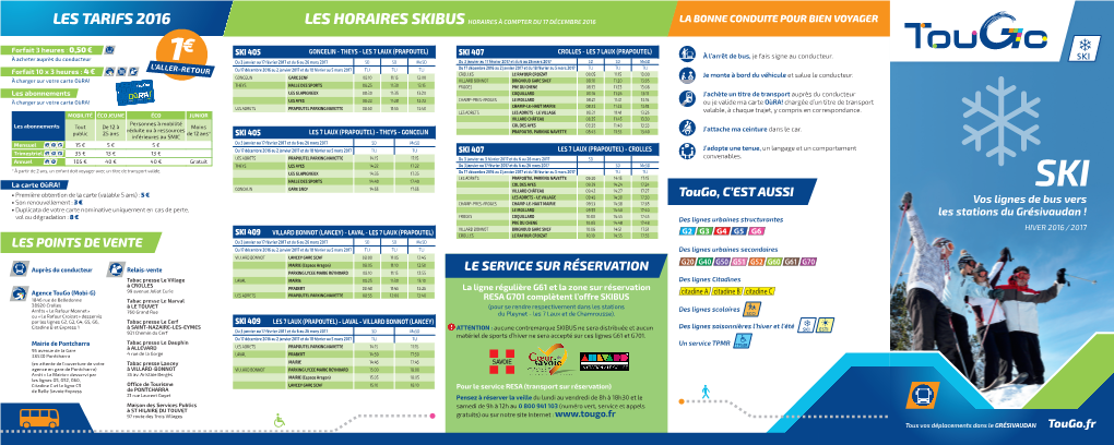 Les Tarifs 2016 Les Horaires Skibus Horaires À Compter Du 17 Décembre 2016 La Bonne Conduite Pour Bien Voyager