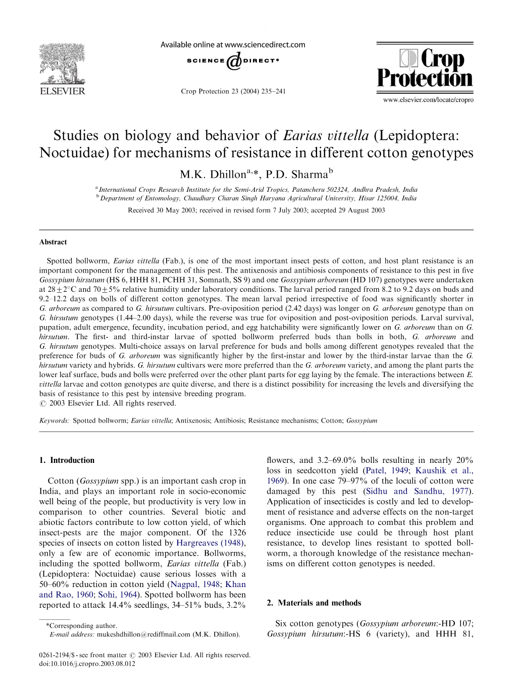 Studies on Biology and Behavior of Earias Vittella (Lepidoptera: Noctuidae) for Mechanisms of Resistance in Different Cotton Genotypes M.K