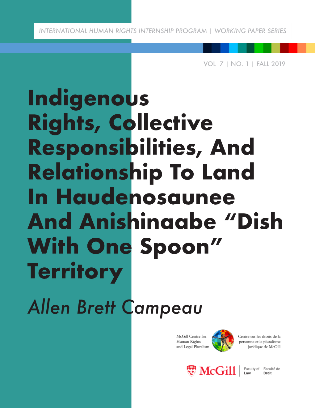 Indigenous Rights, Collective Responsibilities, and Relationship