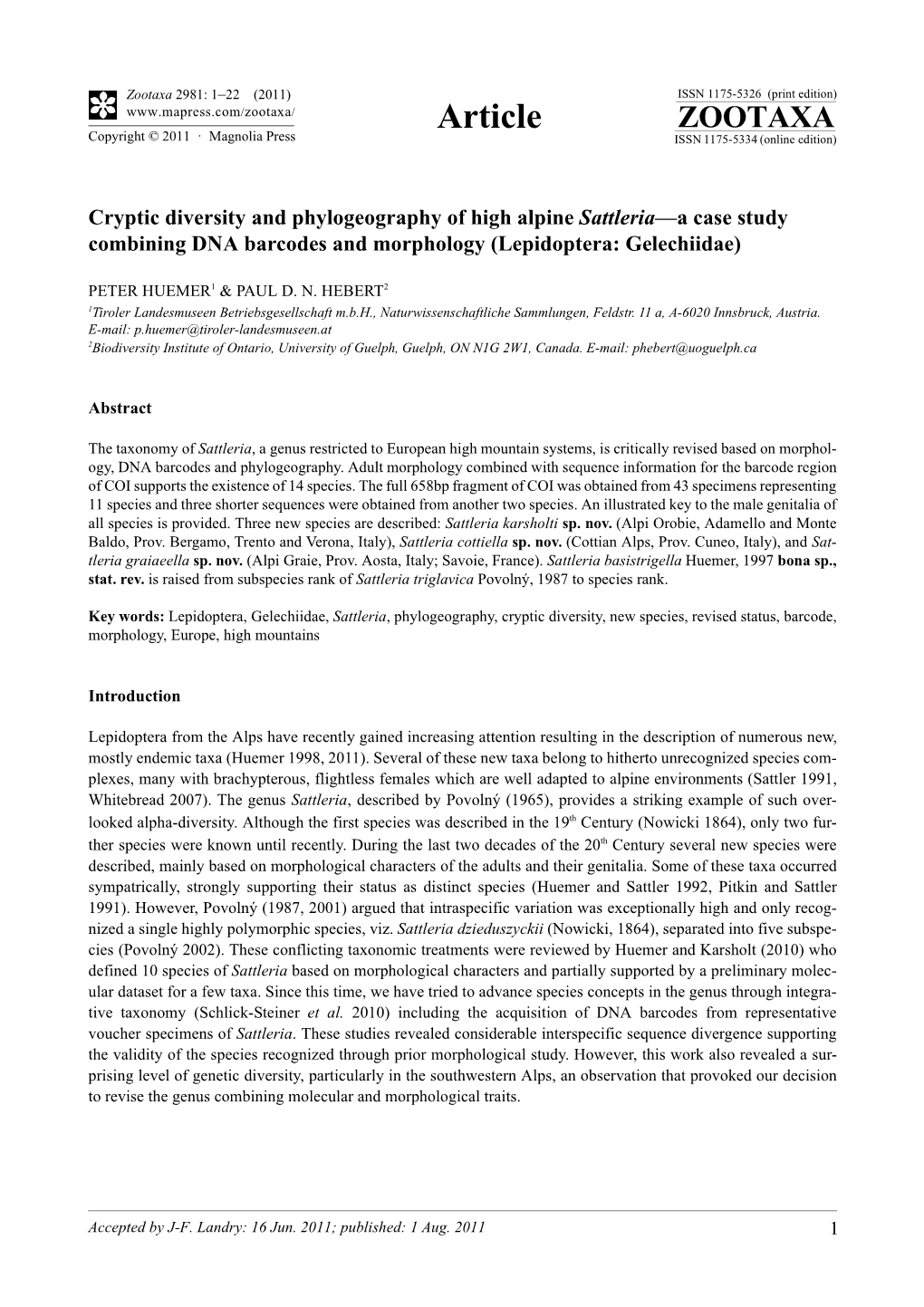 Cryptic Diversity and Phylogeography of High Alpine Sattleria—A Case Study Combining DNA Barcodes and Morphology (Lepidoptera: Gelechiidae)