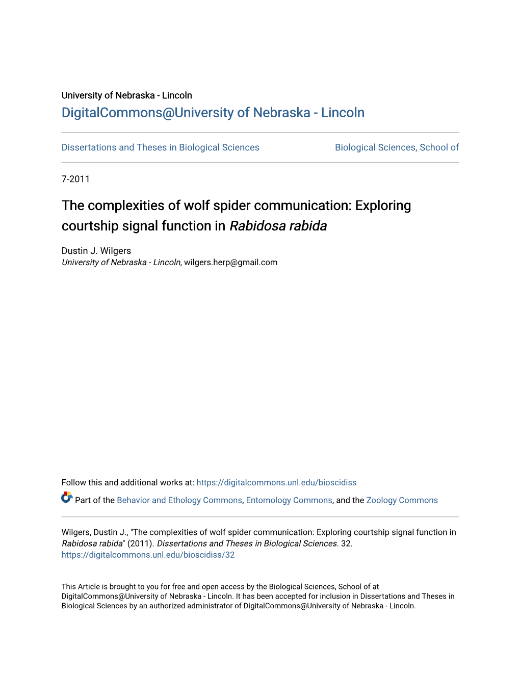 Exploring Courtship Signal Function in &lt;I&gt;Rabidosa Rabida&lt;/I&gt;