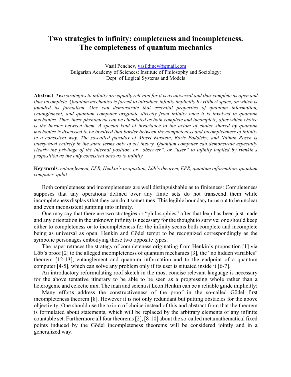 Completeness and Incompleteness. the Completeness of Quantum Mechanics