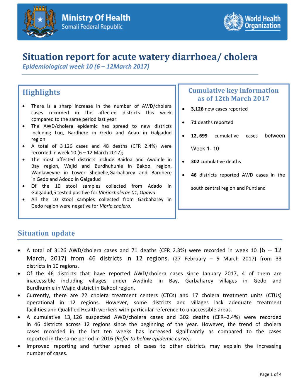 Situation Report for Acute Watery Diarrhoea/ Cholera Epidemiological Week 10 (6 – 12March 2017)