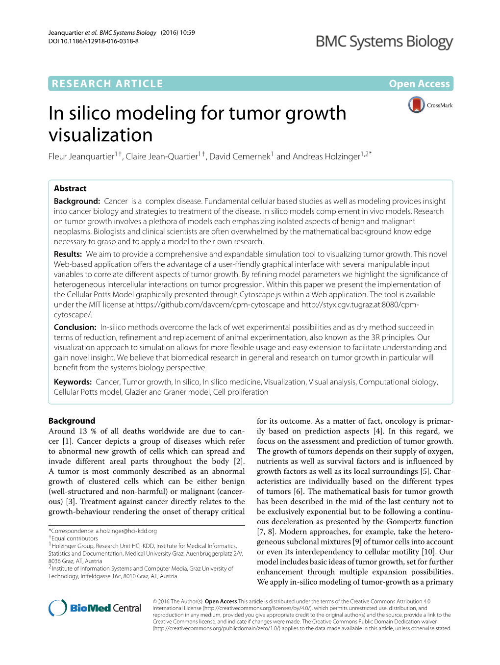 In Silico Modeling for Tumor Growth Visualization Fleur Jeanquartier1†, Claire Jean-Quartier1†, David Cemernek1 and Andreas Holzinger1,2*