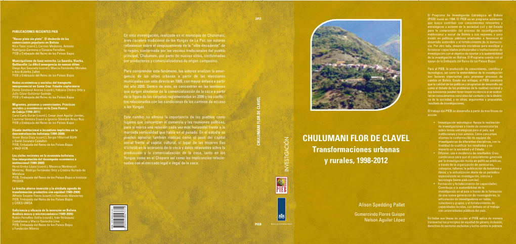 Chulumani Flor De Clavel. Transformaciones Urbanas Y Rurales, 1998-2012 / Alison Spedding Pallet; Gumercindo Flores Quispe; Nelson Aguilar López