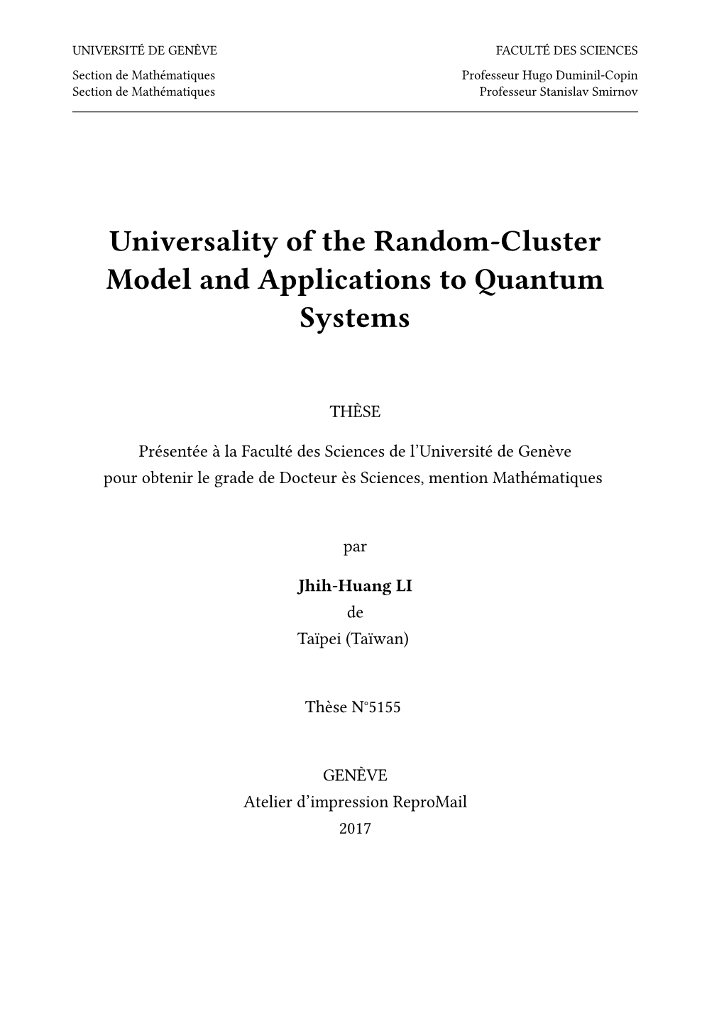 Universality of the Random-Cluster Model and Applications to Quantum Systems