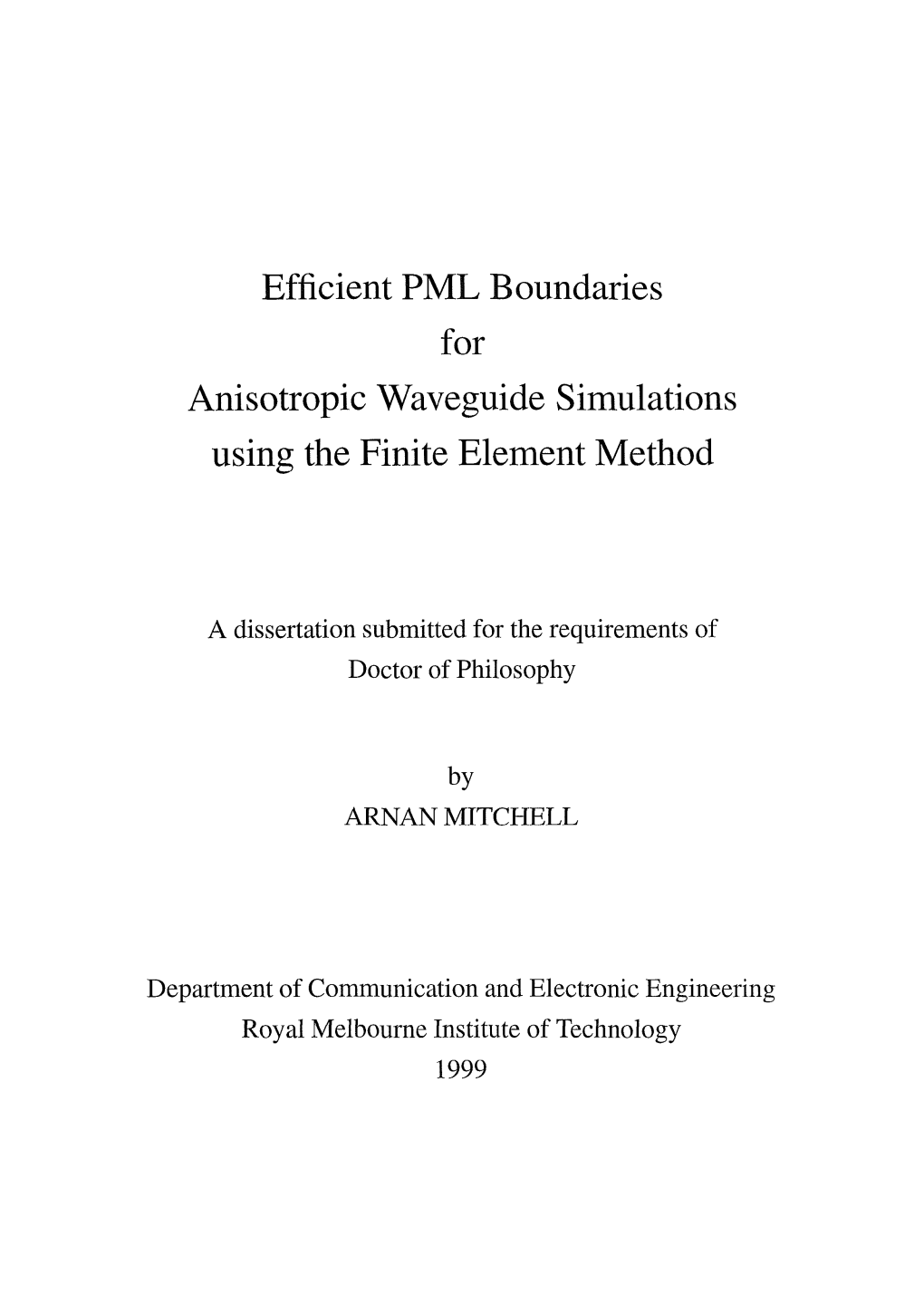 Efficient PML Boundaries for Anisotropic Waveguide Simulations Using the Finite Element Method