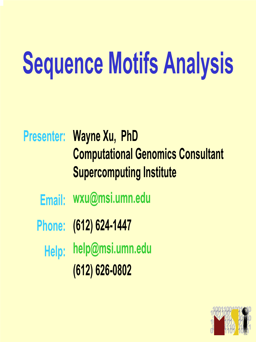 Bioinformatics Tools at the Supercomputing Institute